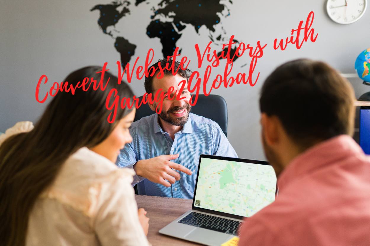 Convert Website Visitors with Garage2Global