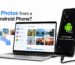How to Recover Photos from a Broken Android Phone?