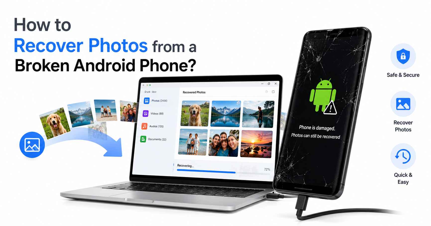 How to Recover Photos from a Broken Android Phone?